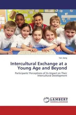 Yan Jiang | Intercultural Exchange at a Young Age and Beyond | Taschenbuch