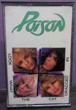 1986 Poison Look What The Cat Dragged In 4XT 12523 Cassette Tape