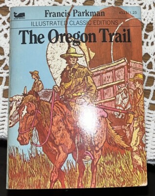 The Oregon Trail Illustrated Classic Edition Adapted By Norman Weiper c1979
