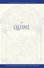 On Quine (Wadsworth Philosophers Series) - Nelson, Lynn