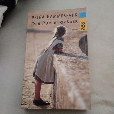 Der Puppengräber - Petra Hammesfahr - Taschenbuch 