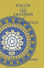 Benno Artmann Euclid The Creation of Mathemat...