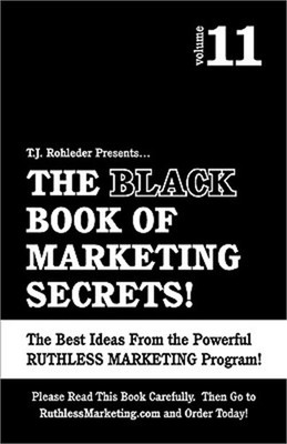The Black Book of Marketing Secrets, Vol. 11 (Paperback or Softback)
