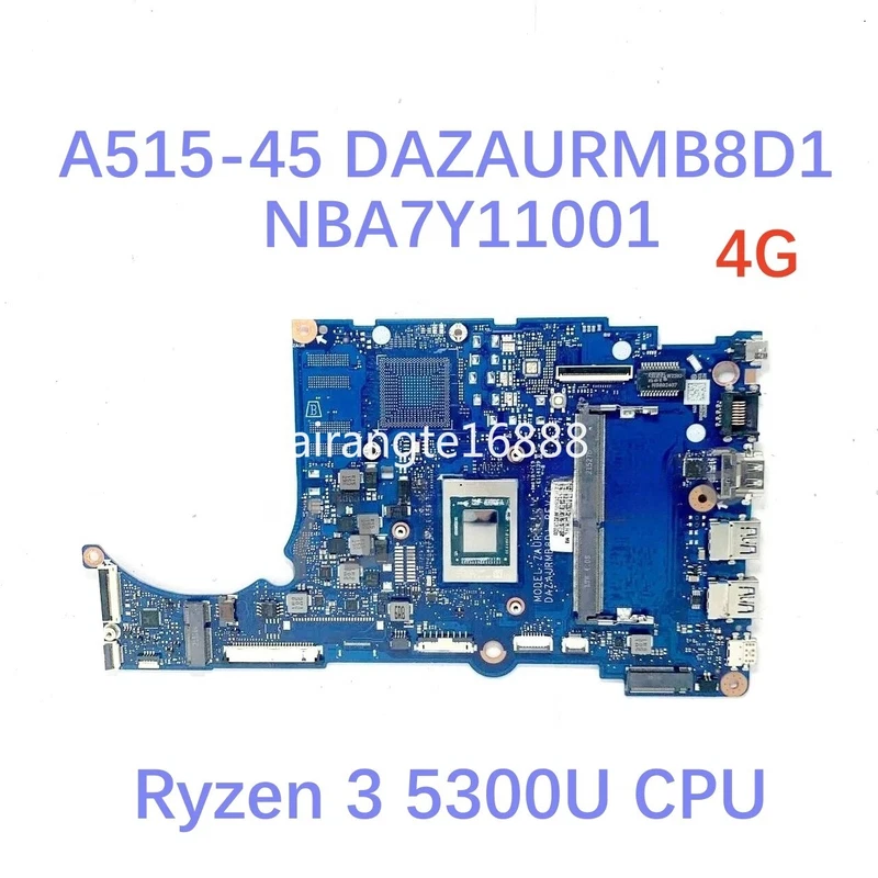 DAZAURMB8D1 For Acer A515-45 Motherboard With R3 5300U / R5 5500U CPU 4G / 8G 3
