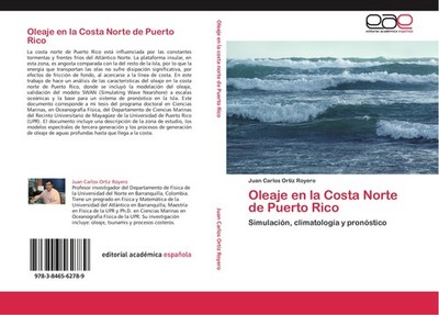 Oleaje en la Costa Norte de Puerto Rico Juan Carlos Ortiz Royero