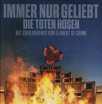Die Toten Hosen Immer Nur Geliebt Single-Vinyl 7'' NEU+Liebeslied Tote Hose LP