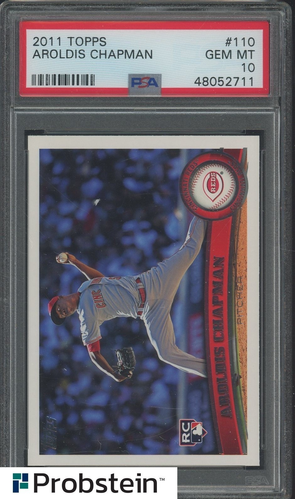 #2 2011 Topps #110 Aroldis Chapman Cincinnati Reds RC Rookie PSA 10 GEM MINT