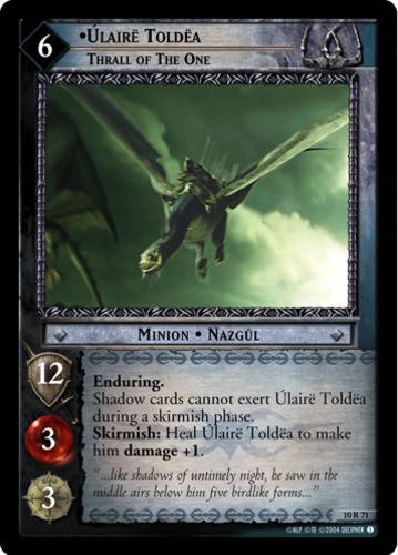 Ulaire Toldea, Thrall of The One Lightly Played LOTR: Mount Doom