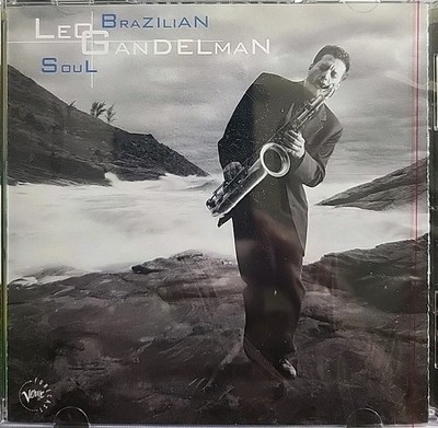 LEO GANDELMAN ~ Brazilian Soul ~ CD ~ SEALED!!!