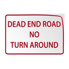 Horizontal Vinyl Stickers Dead End Road No Turn Around Traffic Traffic Detour