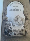 Max Hirsch, journey in Algeria-Berlin 1862, with dedication of the author, complete