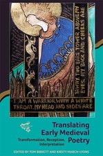 Lahney Preston-Matto Translating Early Medieval Poetry (Hardback) Medievalism