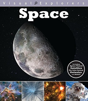 SPACE (VISUAL EXPLORERS) By Toby Reynolds & Paul Calver **BRAND NEW**