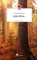 Jennifer Krassnitzer | Liebe Olivia.... Life Is A Story - story.one | Buch