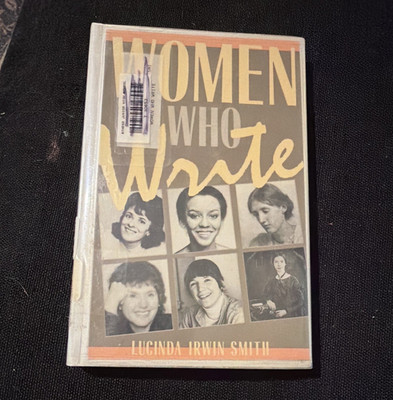 Lucinda Irwin Smith Women Who Write Past HC Julian Messner 1989 1st Ed. Ex Lib 