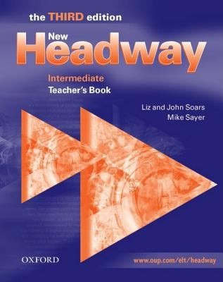 New Headway 3rd edition Intermediate. Teacher's Book by Varios Autores