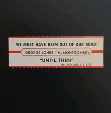 Jukebox Title Strip GEORGE JONES/MELBA MONTGOMERY We Must Have Been../Until Then