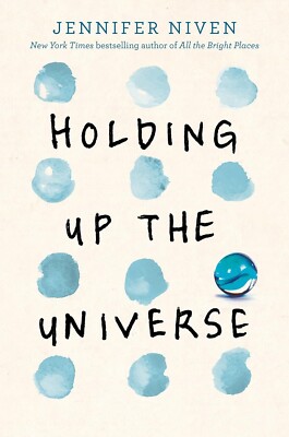 Holding Up the Universe Paperback by Jennifer Niven (Author)