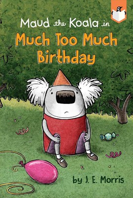 Much Too Much Birthday by J.E. Morris (English) Paperback Book