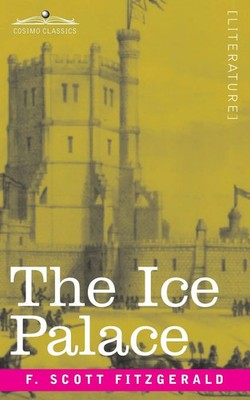 The Ice Palace F. Scott Fitzgerald Taschenbuch Kartoniert / Broschiert Englisch