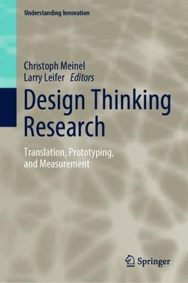Design Thinking Research by Christoph Meinel, Larry Leifer - 9783030763237