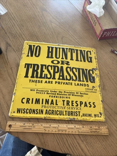 Vintage Wisconsin No Hunting Metal Tin Painted Sign Original Old 12”x12”