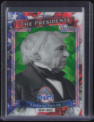2026 Leaf Metal The Presidents Green Crystal #12 Zachary Taylor 1/1