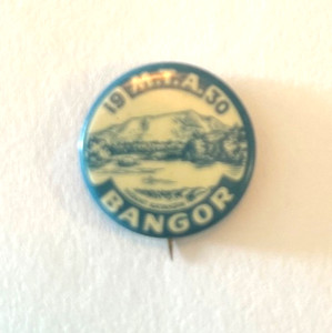 Vintage Maine Teachers Association 1930 Annual Meeting Bangor Pinback Button