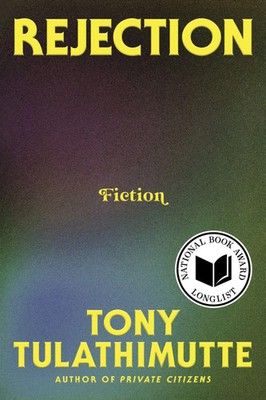 Rejection | Fiction | Tony Tulathimutte | Buch | 272 S. | Englisch | 2024