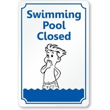 Swimming Pool Closed Aluminum Weatherproof Sign c02047