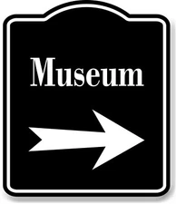 Museum Right Arrow BLACK Aluminum Composite Sign