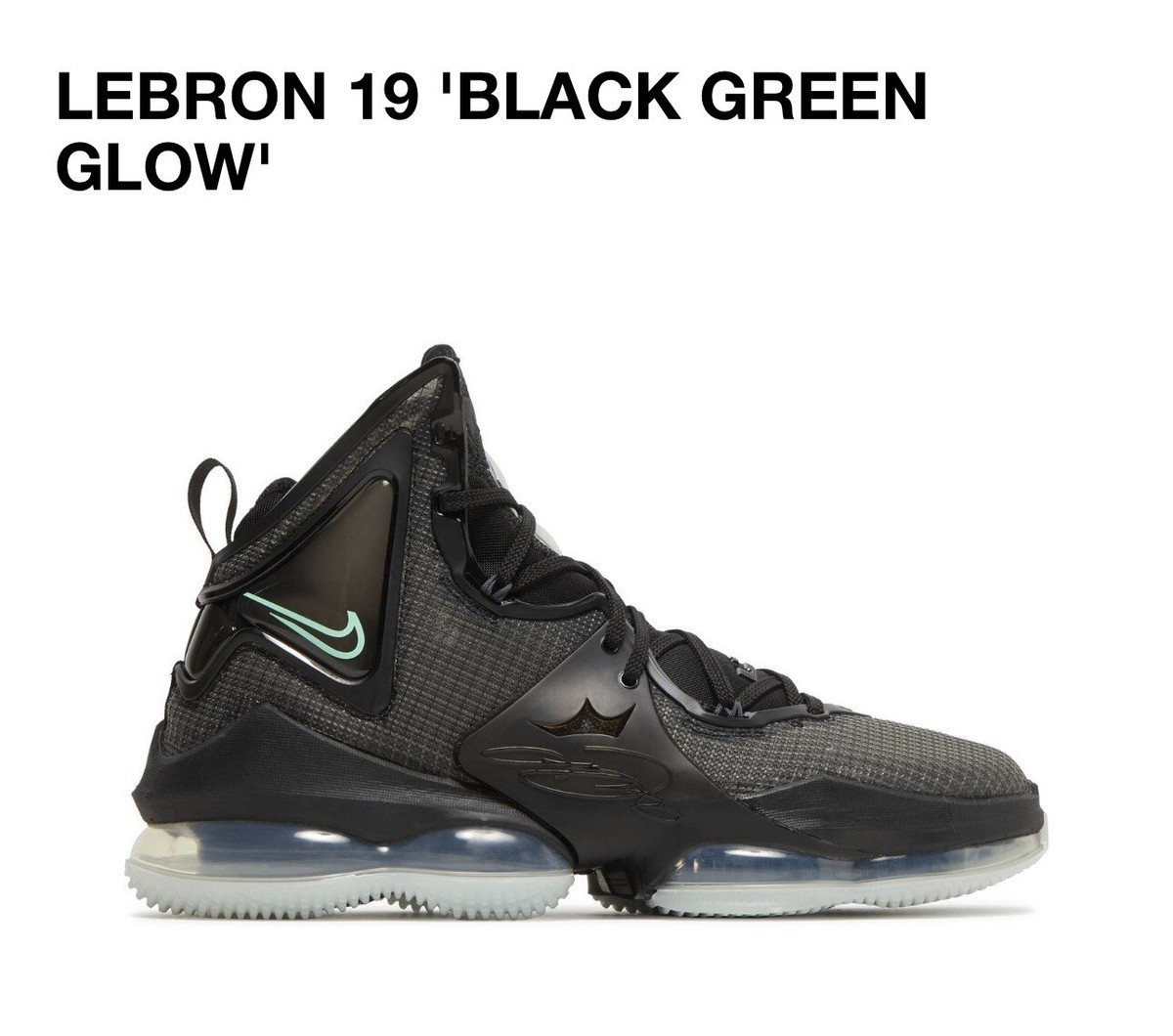 Size Nike LeBron 19 Black Green Glow 2022