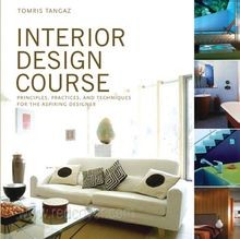 Interior Design Course: Principles, Practices, and Techn... | Buch | Zustand gut