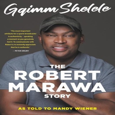 Gqimm Shelele The Robert Marawa Story Robert Marawa Paperback Pan