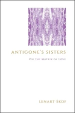 Lenart Škof Antigone's Sisters (Hardback) (UK IMPORT)