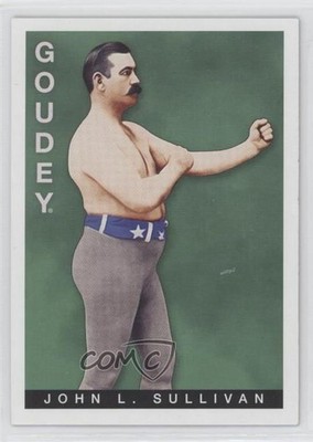 2015 Upper Deck Goodwin Champions Goudey John L Sullivan #45 0i5j