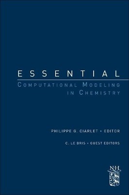 Essential Computational Modeling in Chemistry - 9780444537546