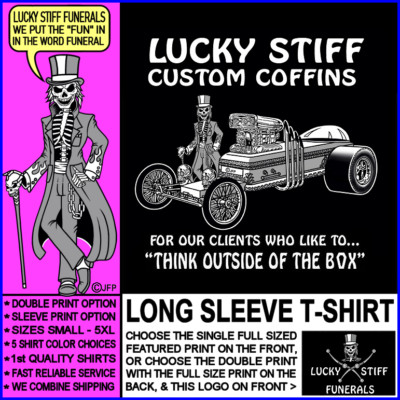 Think Outside the Box with a Full Race Lucky Stiff Custom Coffin Funeral T-shirt