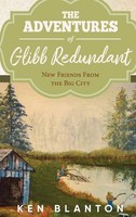 Ken Blanton | The Adventures Of Glibb Redundant | Buch | Englisch (2021)