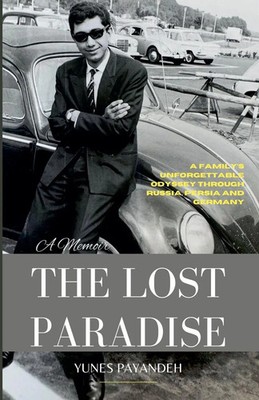 Yunes Payandeh | The Lost Paradise | Taschenbuch | Englisch (2024) | Minou White