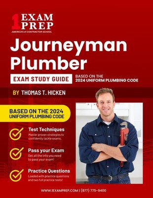 2025 Journeyman Plumber Exam Study Guide: Based on the 2024 Uniform Plumbing...