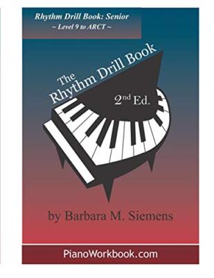 The Rhythm Drill Book: Senior by Siemens  New 9781726375177 Fast Free Shipping-