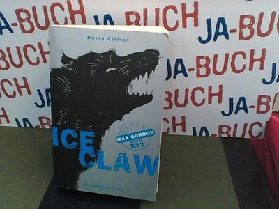 Max Gordon 2: Ice Claw Gilman, David: