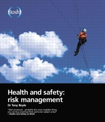 Health and Safety: Risk Management by Boyle, Tony Paperback / softback Book The