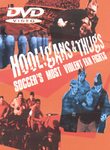 Hooligans & Thugs: Soccer's Most Violent Fan Fights (Brand New DVD!)