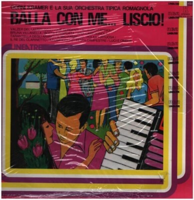 LP Gorni Kramer e La Sua Orchestra Tipica Romagnola Balla con me...Liscio!