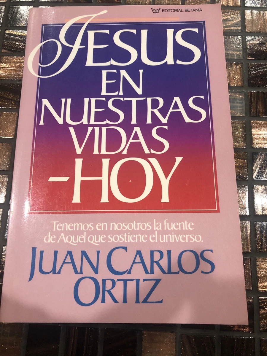 Jesus en Nuestras Vidas - Hoy by Juan C. Ortiz 9780881131574 | eBay