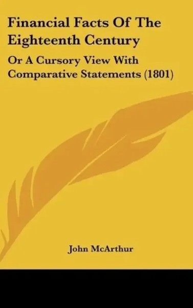 John Mcarthur | Financial Facts Of The Eighteenth Century | Buch | Englisch-image