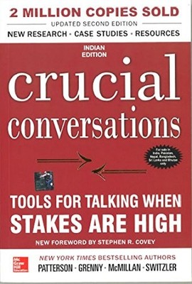 Crucial Conversations: Tools For Talking When Stakes... - Joseph Grenny, Al S...