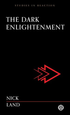 The Dark Enlightenment - Imperium Press - Paperback NEW Land, Nick 01/11/2022